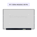 Laptop Screen Panel 16.0-Inch - 120Hz WQXGA - 40 Pin