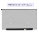 Laptop Screen Panel 17.3-Inch - 360Hz - 40 Pin Narrow
